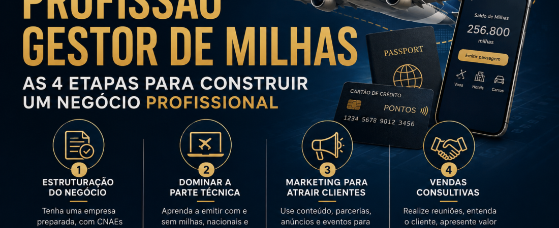 Como Começar na Profissão Gestor de Milhas: