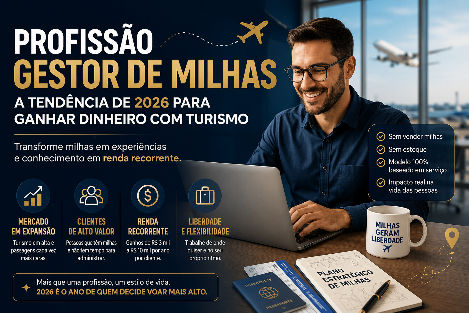 Profissão Gestor de Milhas em 2026: A Nova Forma de Ganhar Dinheiro com Turismo