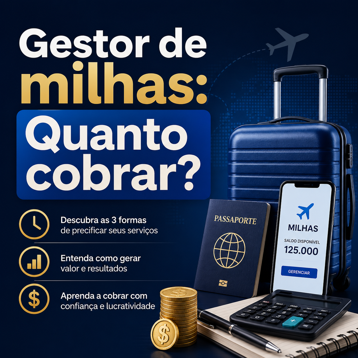 Quanto cobrar como Gestor de Milhas? Aprenda a definir o preço do seu serviço